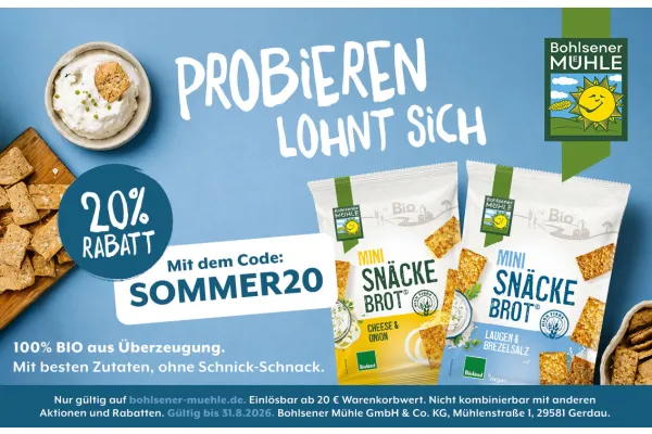 20 % weniger zahlen. 100 % Genuss. Bio ohne Schnick-Schnack