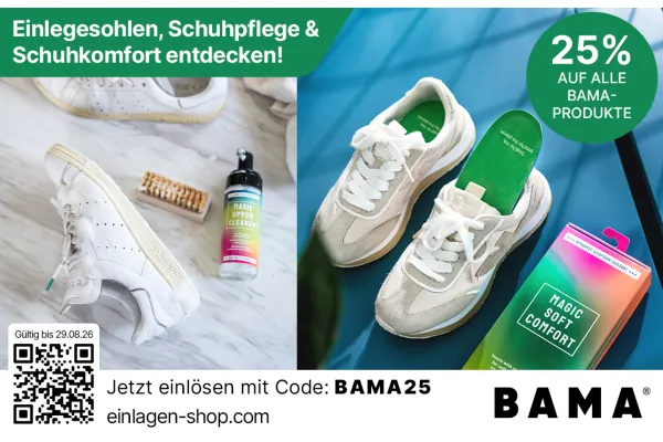 25% AUF ALLE BAMA-PRODUKTE | Einlegesohlen, Schuhpflege &amp; Schuhkomfort entdecken!