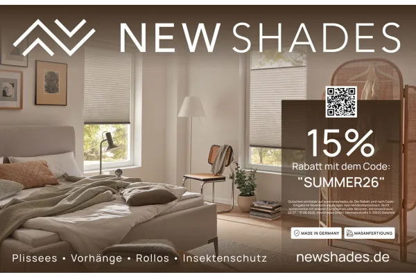 15% Rabatt bei NEW SHADES | Plissees • Vorhänge • Rollos • Insektenschutz MADE IN GERMANY