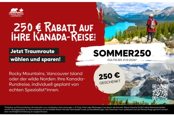 250 € KABATI AUF IHRE KANADA-KEISE! Jetzt Traumroute wählen und sparen!